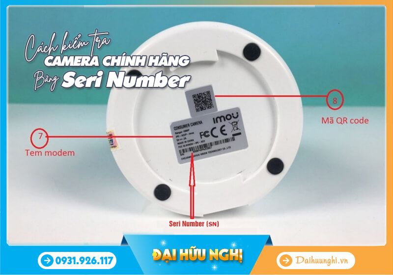 Cách kiểm tra camera chính hãng bằng số seri