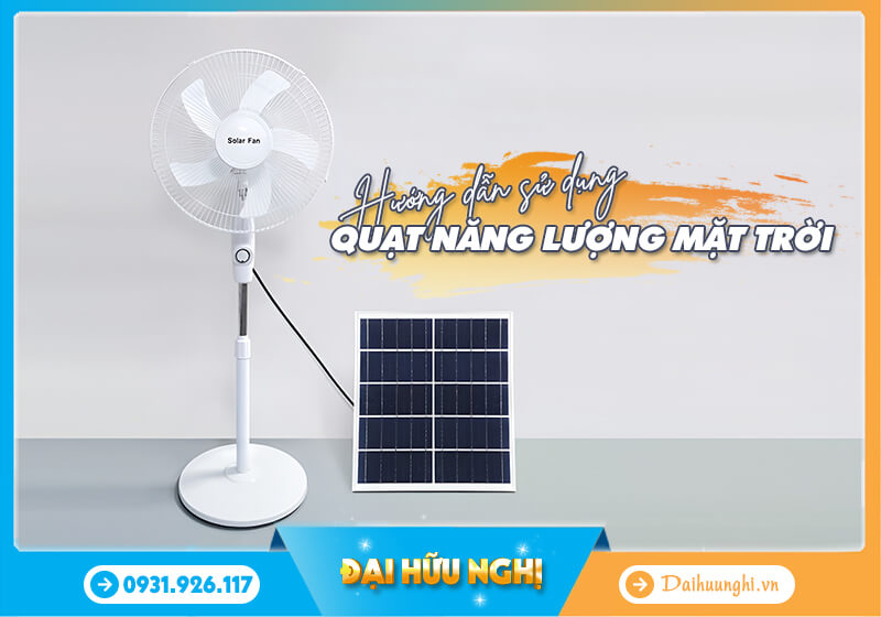 huong-dan-su-dung-quat-nlmt-solar-fan